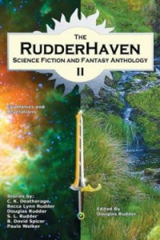 Rudderhaven Science Fiction and Fantasy Anthology II