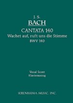 Wachet Auf, Ruft uns die Stimme, BWV 140