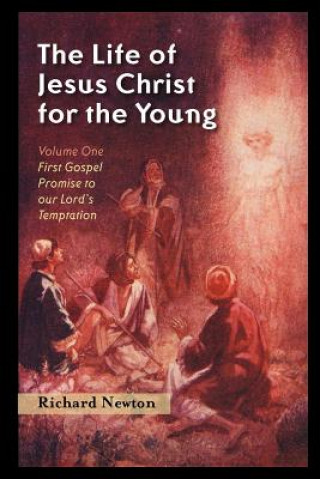 Life of Jesus Christ for the Young