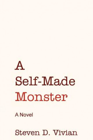 Self Made Monster