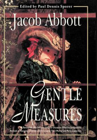 Gentle Measures