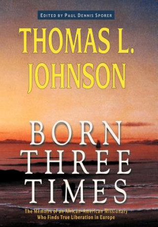 Born Three Times