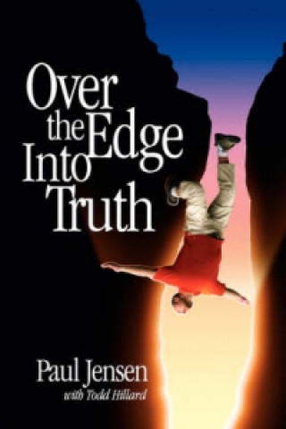 Over the Edge Into Truth