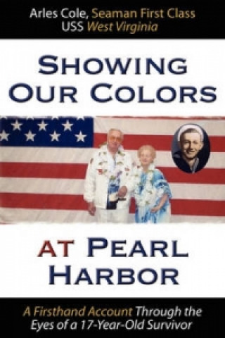 Showing Our Colors at Pearl Harbor