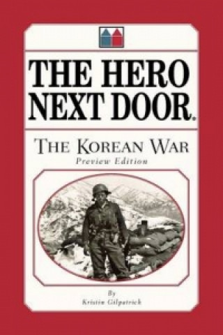 Hero Next Door the Korean War Preview Edition
