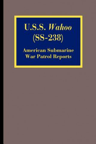 U.S.S. Wahoo (SS-238)