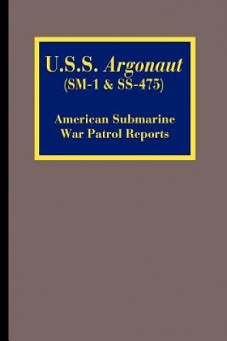 U.S.S. Argonaut (SM-1 & SS-475)