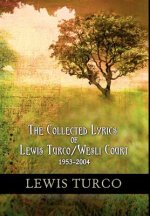 Collected Lyrics of Lewis Turco / Wesli Court