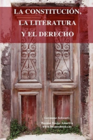 Constitucion, La Literatura y El Derecho