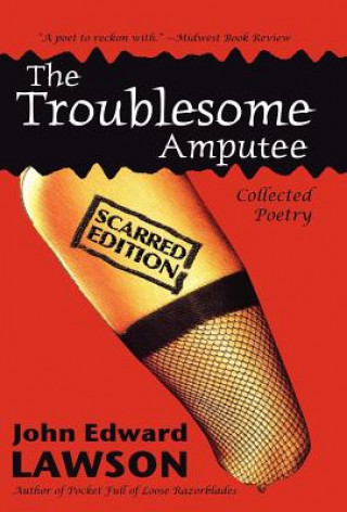 Troublesome Amputee