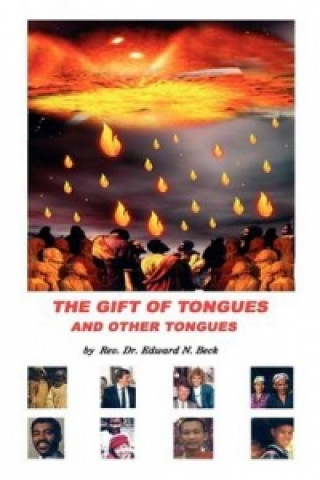 Gift of Tongues and Other Tongues