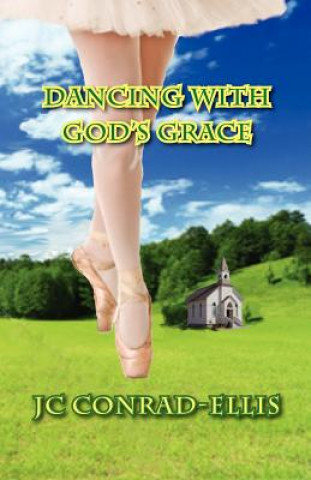 Dancing with God's Grace