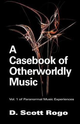 Casebook of Otherworldly Music