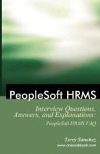 PeopleSoft HRMS Interview Questions, Answers, and Explanations