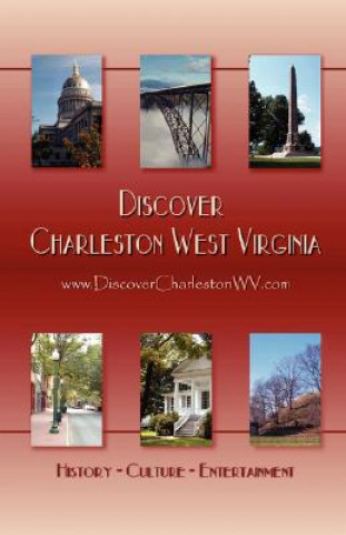 Discover Charleston West Virginia