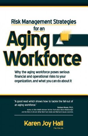 Risk Management Strategies for an Aging Workforce