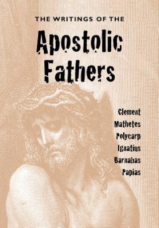 Writings of the Apostolic Fathers