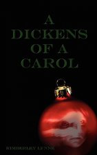Dickens of a Carol