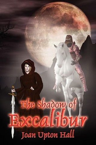 Shadow of Excalibur