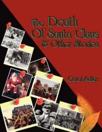 Death of Santa Claus & Other Stories