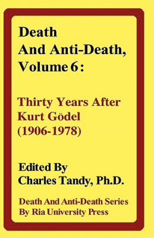 Death and Anti-Death, Volume 6