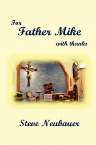 For Father Mike