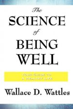 Science of Being Well