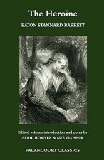 Heroine, Or, Adventures of a Fair Romance Reader