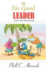 No Good Leader