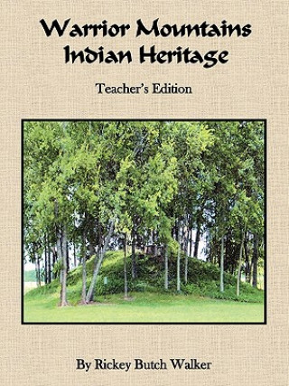 Warrior Mountains Indian Heritage - Teacher's Edition