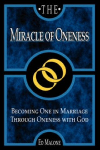 Miracle of Oneness