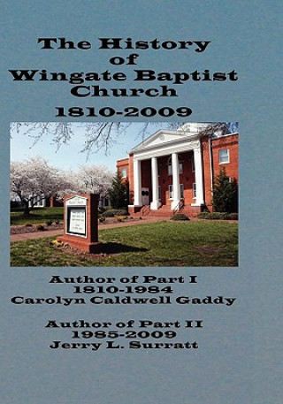 History of Wingate Baptist Church 1810-2009