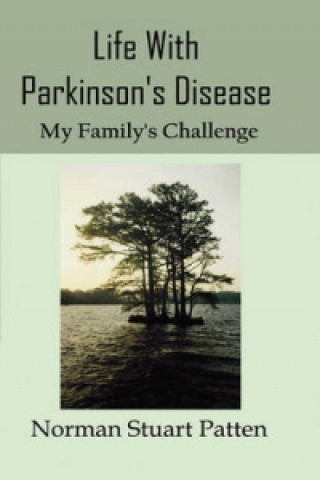 Life with Parkinson's Disease-My Family's Challenge