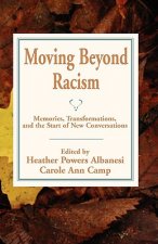 Moving Beyond Racism