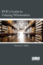 BVR's Guide to Valuing Wholesalers