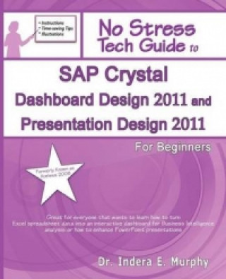 SAP Crystal Dashboard Design 2011 and Presentation Design 2011 for Beginners