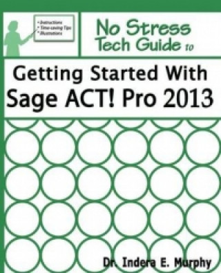 Getting Started with Sage ACT! Pro 2013