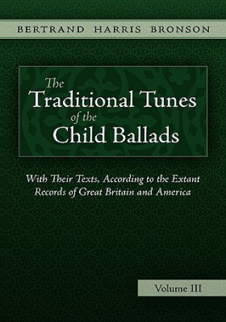 Traditional Tunes of the Child Ballads, Vol 3