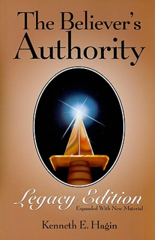 Believer´s Authority Legacy Edition