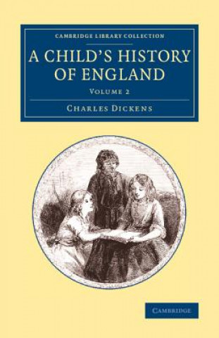 Child's History of England: Volume 2