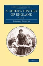 Child's History of England: Volume 3