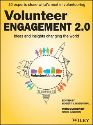 Volunteer Engagement 2.0  Ideas and Insights Changing the World