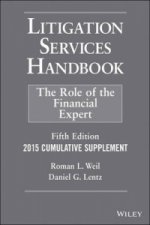 Litigation Services Handbook, 2015 Cumulative Supplement