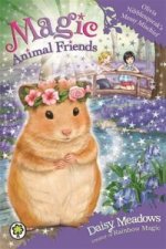 Magic Animal Friends: Olivia Nibblesqueak's Messy Mischief