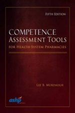Competence Assessment Tools For Health-System Pharmacies