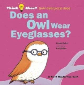 Does an Owl Wear Eyeglasses?