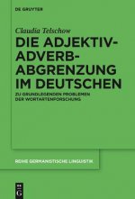 Adjektiv-Adverb-Abgrenzung im Deutschen