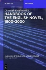 Handbook of the English Novel of the Twentieth and Twenty-First Centuries