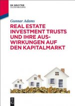 Real Estate Investment Trusts und ihre Auswirkungen auf den Kapitalmarkt