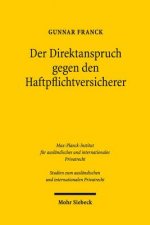 Der Direktanspruch gegen den Haftpflichtversicherer